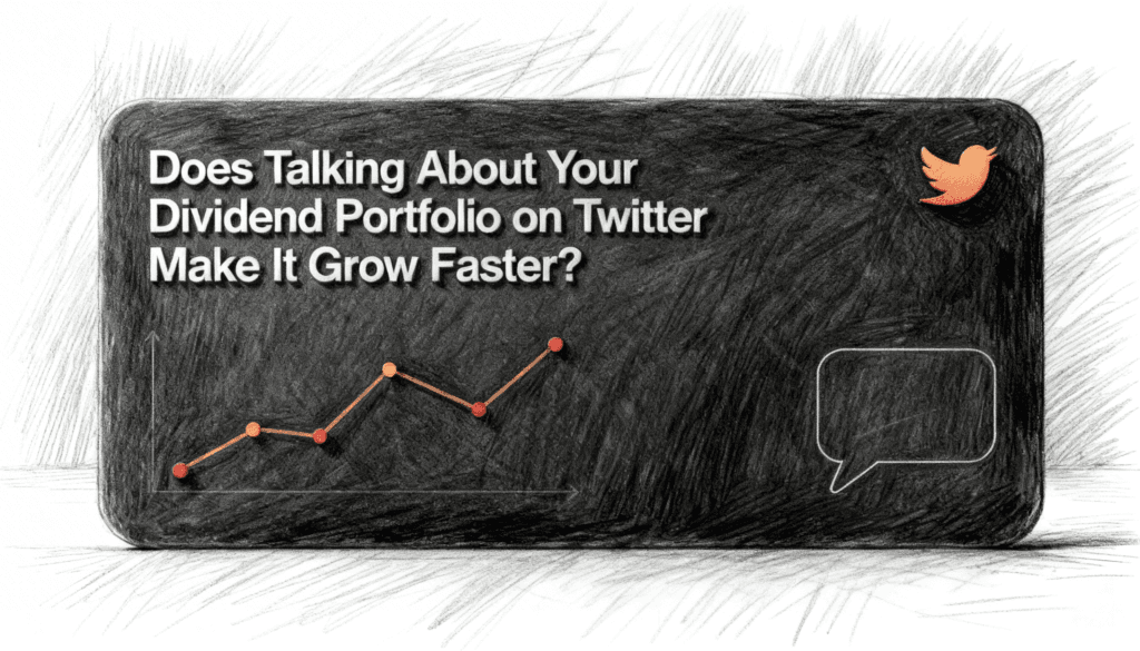 Does Talking About Your Dividend Portfolio on Twitter Make It Grow Faster?